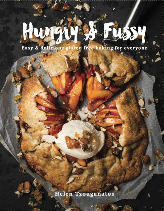 Hungry & Fussy: Easy & Delicious Gluten Free Baking for Everyone - Hard Cover Book