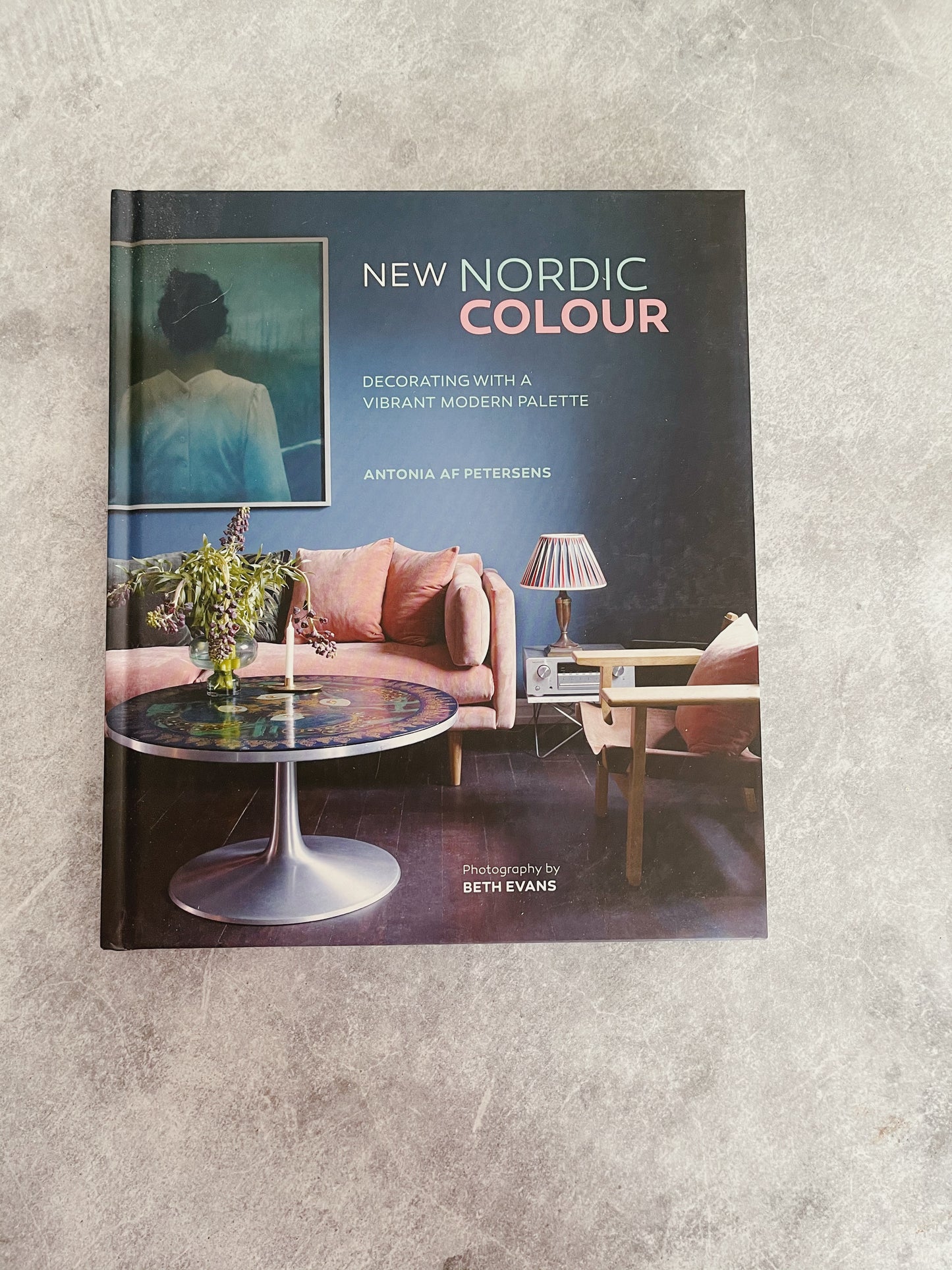 New Nordic Colour Decorating With a Vibrant Modern Palette By: Antonia af PETERSENS