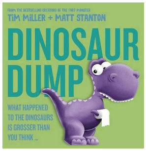 Dinosaur Dump - Tim Miller, Matt Stanton (Illustrator)